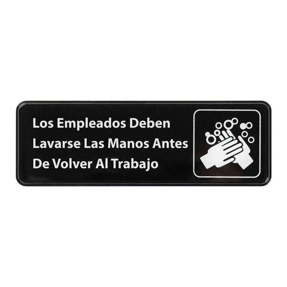 Winco SGN-360 Information Sign, Spanish, "Employee Must Wash Hands...", 3" x 9", Black